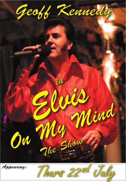Geoff Kennedy in Elvis On My Mind The Show